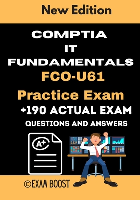 CompTIA IT Fundamentals FCO-U61 Practice Exam: Actual New Exams ...