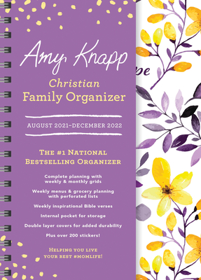 2022 Amy Knapp's Christian Family Organizer: August 2021-December 2022 (Amy Knapp's Plan Your Life Calendars) Cover Image