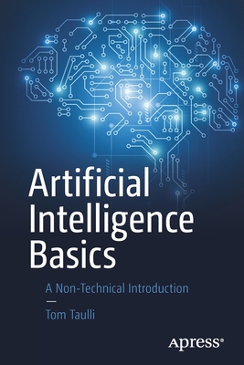 Artificial Intelligence Basics: A Non-Technical Introduction Cover Image