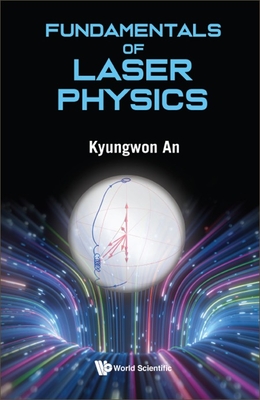 Fundamentals of Laser Physics Cover Image