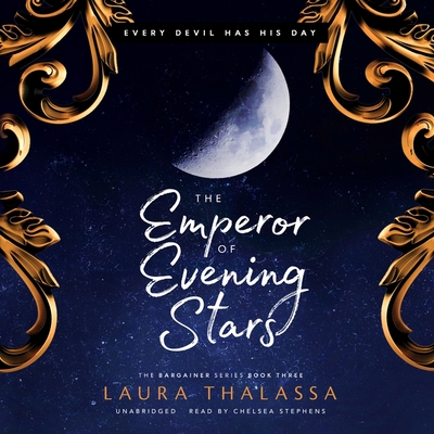 The Emperor of Evening Stars (The Bargainer #3)