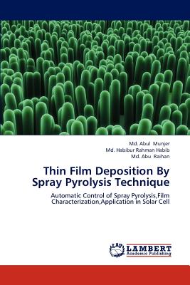 Thin Film Deposition by Spray Pyrolysis Technique
