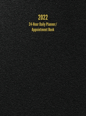 2022 24-Hour Daily Planner/ Appointment Book: Dot Grid Design (One Page per Day) By I. S. Anderson Cover Image