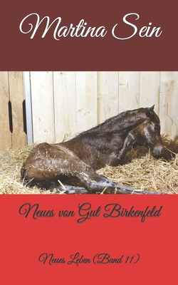 Neues von Gut Birkenfeld: Neues Leben Cover Image