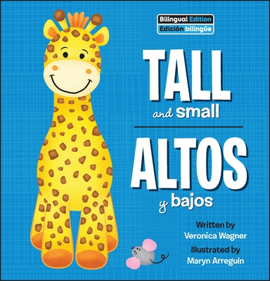 Tall and Small / Altos Y Bajos (Zoo Animals Bilingual)