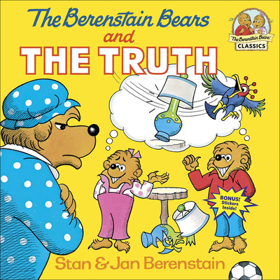 The Berenstain Bears and the Truth (Berenstain Bears First Time Books) Cover Image