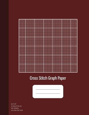 Cross Stitch Graph Paper: 14 Lines Per Inch, Graph Paper for Embroidery and Needlework, 8.5''x11'', 100 Sheets, Burgundy Cover By Graphyco Publishing Cover Image