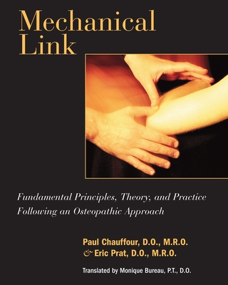 Mechanical Link: Fundamental Principles, Theory, and Practice Following an Osteopathic Approach Cover Image