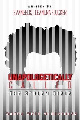 Unapologetically Called: The Stolen Bible Cover Image