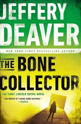 The Bone Collector (Lincoln Rhyme Novel #1)