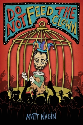 Cover for Do Not Feed the Clown