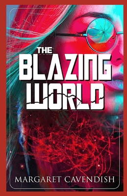 The Blazing World Illustrated Cover Image
