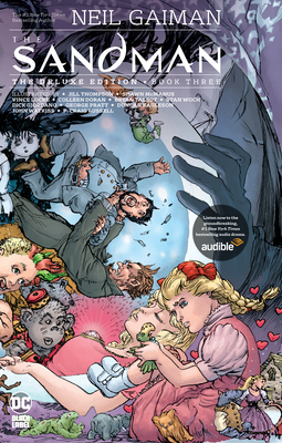 The Sandman: The Deluxe Edition Book Three By Neil Gaiman, Various (Illustrator) Cover Image