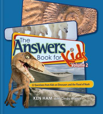 Answers Book for Kids Volume 2: 22 Questions from Kids on Dinosaurs and the Flood of Noah Cover Image