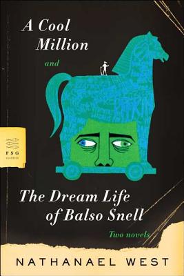 Cover for A Cool Million and The Dream Life of Balso Snell