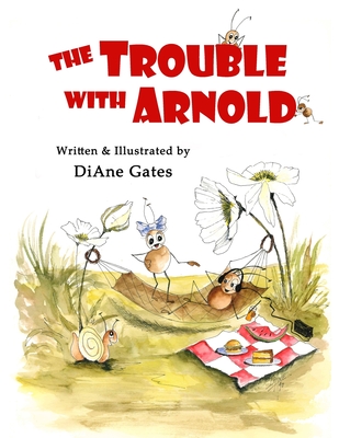 The Trouble With Arnold By Diane Gates Cover Image