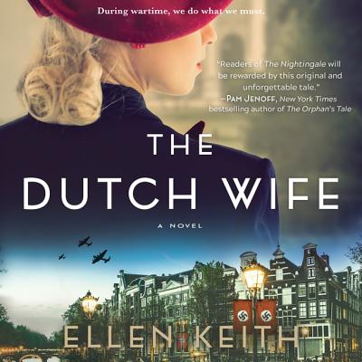The Dutch Wife Lib/E By Ellen Keith, Abby Craden (Read by), Eric Martin (Read by) Cover Image