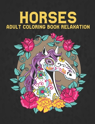 Adult Coloring Book Relaxation Horses: 50 One Sided Horses Designs Stress Relieving Horses Coloring Book for Adult Gift for Horses Lovers Adult Colori By Qta World Cover Image