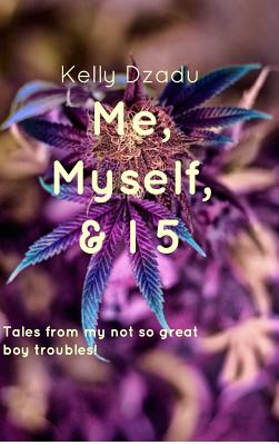 Me, Myself, & I book 5 By Kelly Dzadu Cover Image
