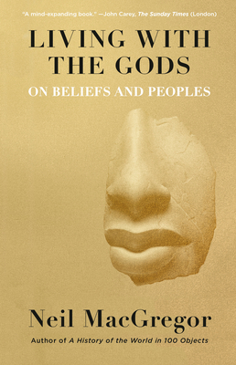Living with the Gods: On Beliefs and Peoples Cover Image