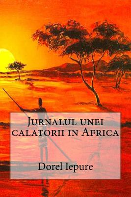 Jurnalul Unei Calatorii in Africa Cover Image