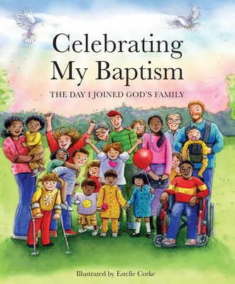 Celebrating My Baptism: The Day I Joined God's Family Cover Image