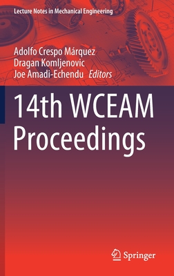 14th Wceam Proceedings (Lecture Notes in Mechanical Engineering) Cover Image