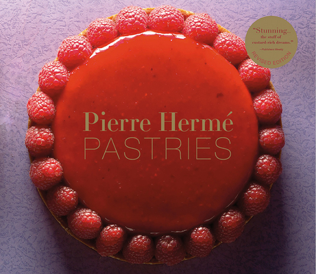 Pierre Hermé Pastries (Revised Edition) By Pierre Hermé, Laurent Fau (By (photographer)) Cover Image