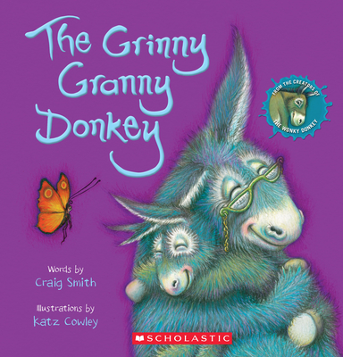 The Grinny Granny Donkey (A Wonky Donkey Book) Cover Image