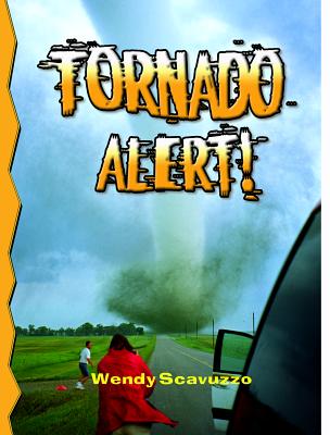 Tornado Alert! (Revised, Ed. 2) (Disaster Alert!)