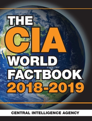 The CIA World Factbook 2018-2019 By Central Intelligence Agency Cover Image