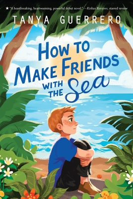 How to Make Friends with the Sea By Tanya Guerrero Cover Image