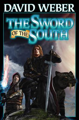 Sword of the South (BAEN #1) By David Weber Cover Image