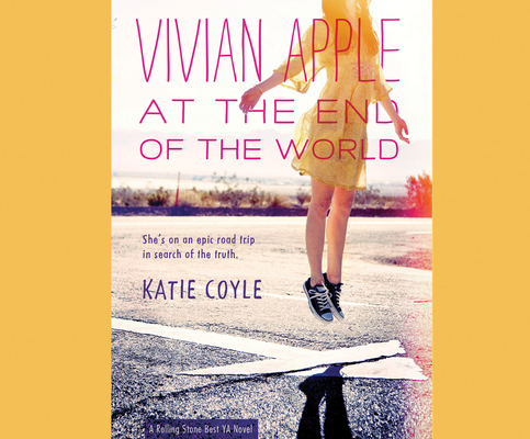 Vivian Apple at the End of the World By Katie Coyle, Julia Whelan (Narrated by) Cover Image