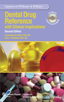Lippincott Williams & Wilkins' Dental Drug Reference : With Clinical Implications Cover Image