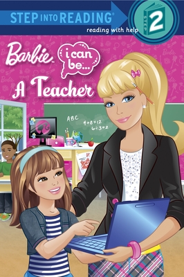 I Can Be a Teacher (Barbie) (Step into Reading) By Mary Man-Kong, Kellee Riley (Illustrator) Cover Image