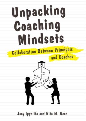 Unpacking Coaching Mindsets: Collaboration Between Principals and Coaches Cover Image