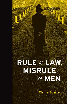Rule of Law, Misrule of Men (Boston Review Books)