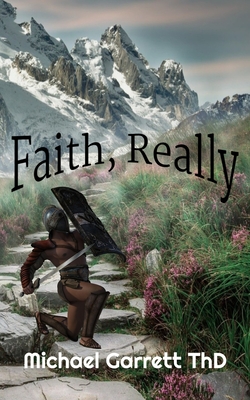 Faith, Really (Paperback)