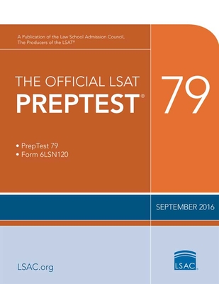 The Official LSAT Preptest 79: (sept. 2016 Lsat) By Law School Council Cover Image