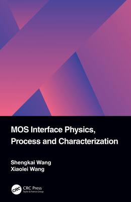 Mos Interface Physics, Process and Characterization Cover Image