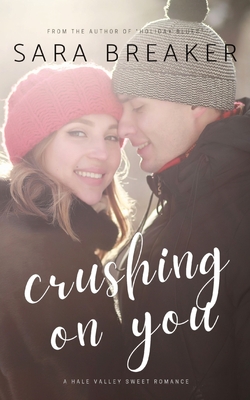 Crushing on You Cover Image