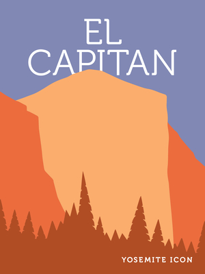 El Capitan By Yosemite Conservancy Cover Image