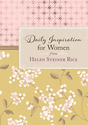 Daily Inspiration for Women from Helen Steiner Rice By Helen Steiner Rice Cover Image