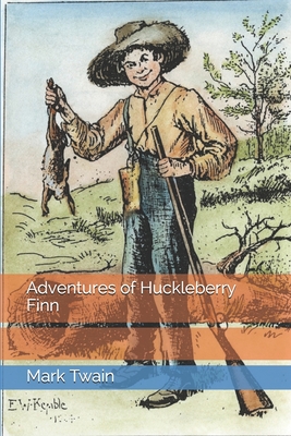 Adventures of Huckleberry Finn
