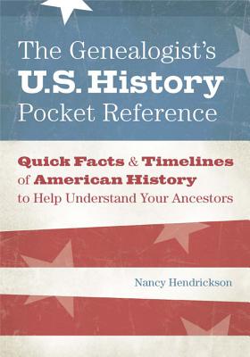 The Genealogist's U.S. History Pocket Reference Cover Image