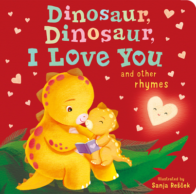 Cover for Dinosaur, Dinosaur, I Love You