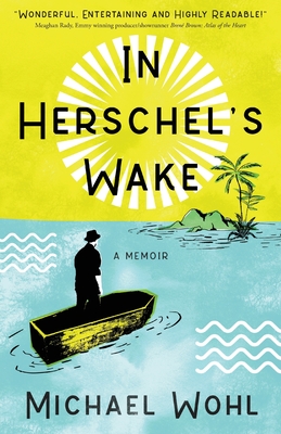 In Herschel's Wake By Michael Wohl Cover Image