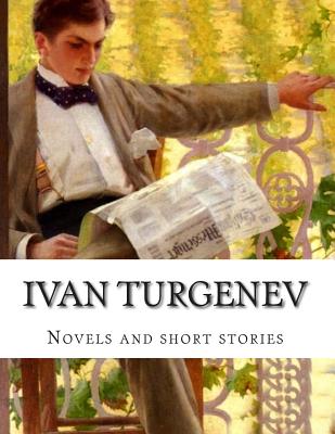 Ivan Turgenev, Novels and short stories Cover Image