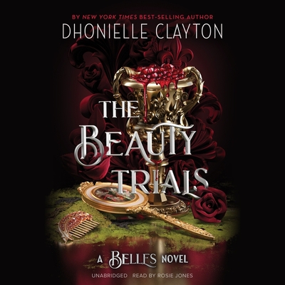The Beauty Trials (Belles #3) Cover Image